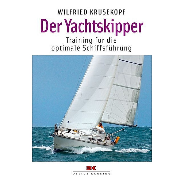 Der Yachtskipper, Wilfried Krusekopf