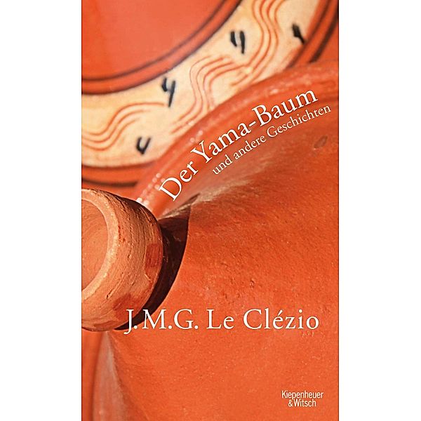 Der Yama-Baum und andere Geschichten, J. M. G. Le Clézio