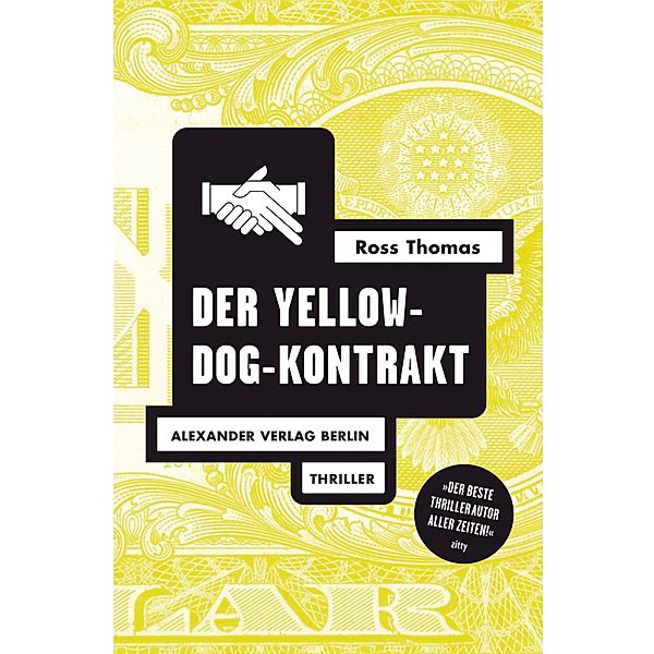 Der Yellow-Dog-Kontrakt / Ross-Thomas-Edition, Ross Thomas