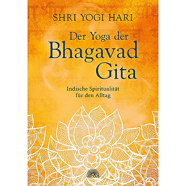 Der Yoga der Bhagavad Gita, Shri Yogi Hari