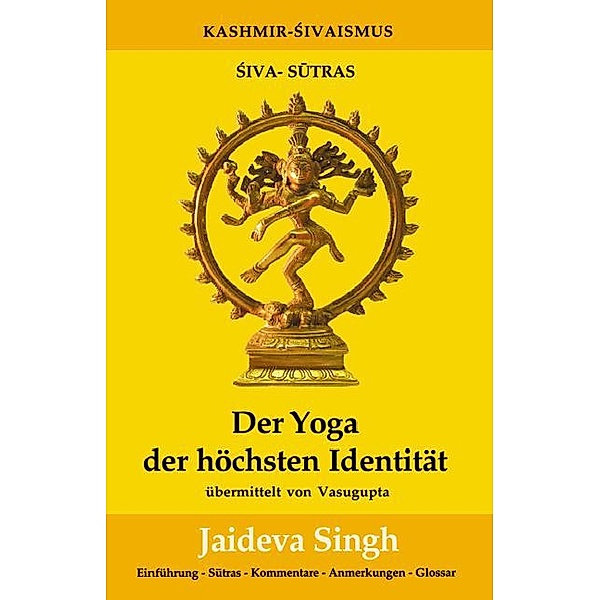 Der Yoga der höchsten Identität, Jaideva Singh