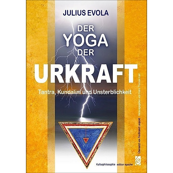 Der Yoga der Urkraft, Julius Evola