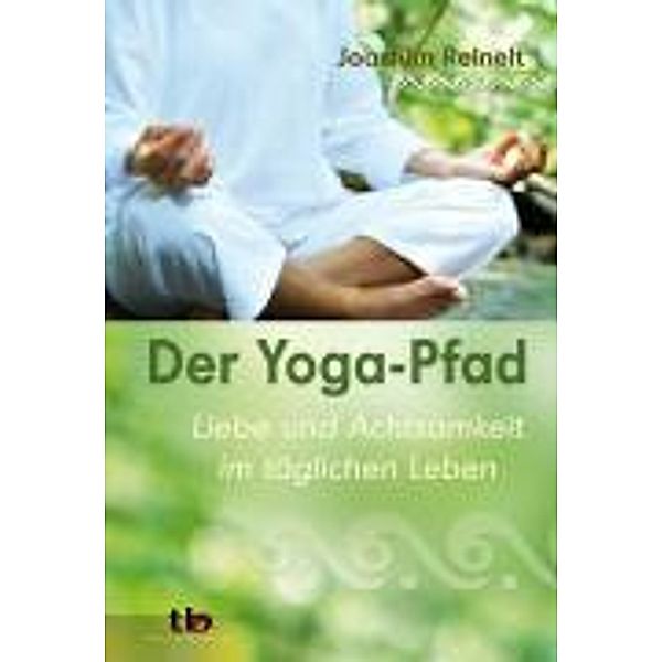 Der Yoga-Pfad, Joachim Reinelt