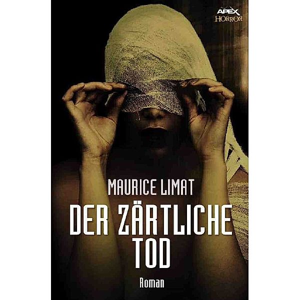 DER ZÄRTLICHE TOD, Maurice Limat