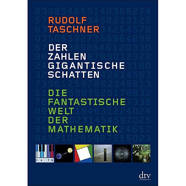 Der Zahlen gigantische Schatten, Rudolf Taschner