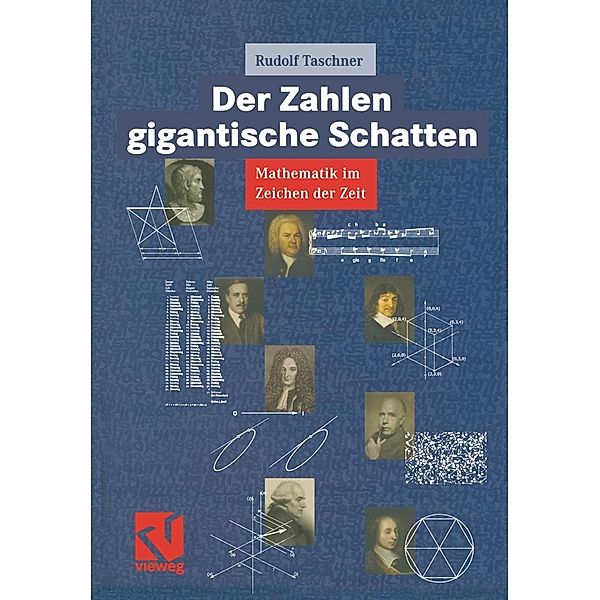 Der Zahlen gigantische Schatten, Rudolf Taschner