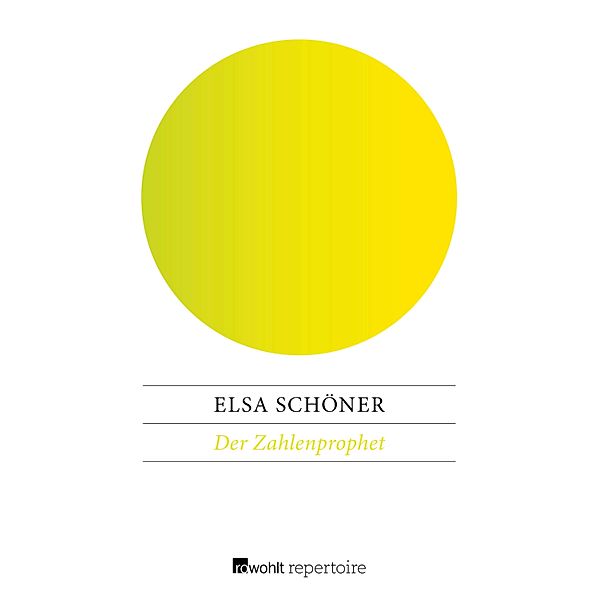 Der Zahlenprophet, Elsa Schöner