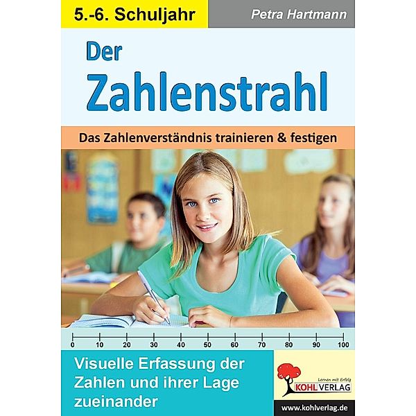 Der Zahlenstrahl / Klasse 5-6, Petra Hartmann