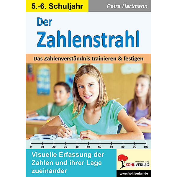 Der Zahlenstrahl / Klasse 5-6, Petra Hartmann