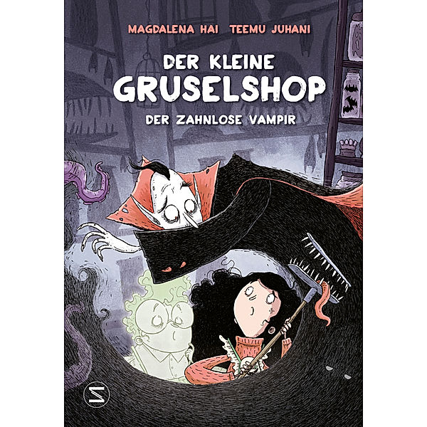 Der zahnlose Vampir / Der kleine Gruselshop Bd.2, Magdalena Hai