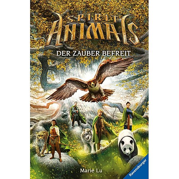 Der Zauber befreit / Spirit Animals Bd.7, Marie Lu