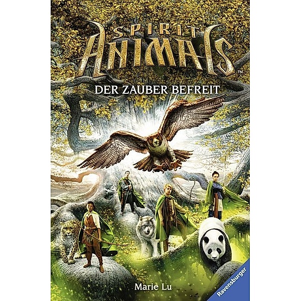 Der Zauber befreit / Spirit Animals Bd.7, Marie Lu