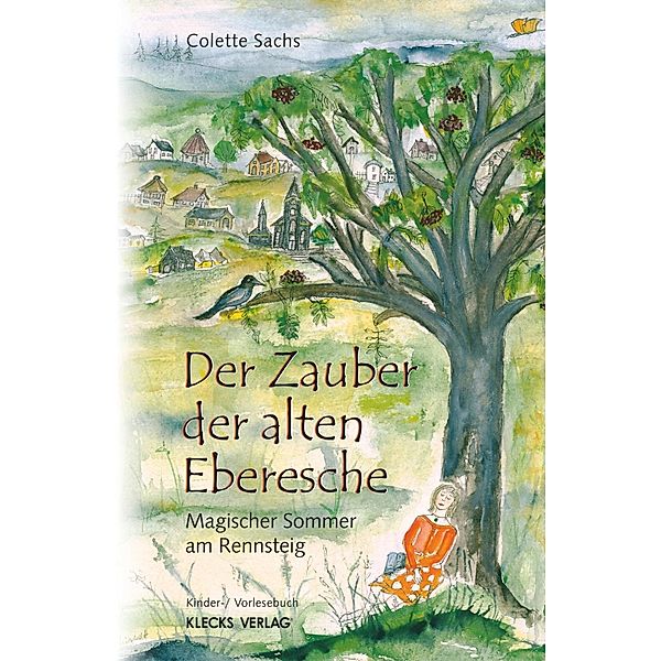 Der Zauber der alten Eberesche, Colette Sachs