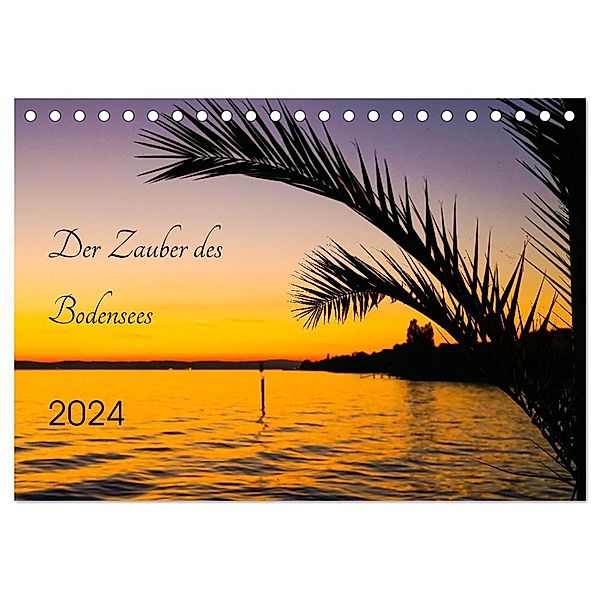 Der Zauber des Bodensees (Tischkalender 2024 DIN A5 quer), CALVENDO Monatskalender, Solveig Rogalski
