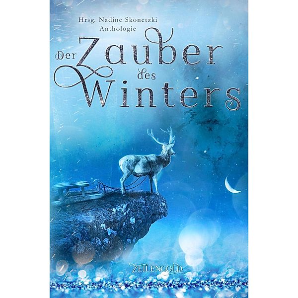 Der Zauber des Winters, Salome Fuchs, Lillith Korn, Nicole Obermeier, Sabrina Schuh, Mariella Heyd, Bettina Auer, Ney Sceatcher, Lin Rina, Kat Rupin, Christin Thomas