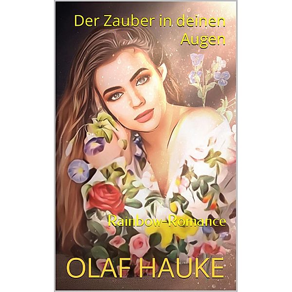 Der Zauber in deinen Augen, Olaf Hauke