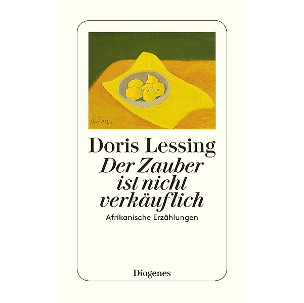 Der Zauber ist nicht verkäuflich, Doris Lessing