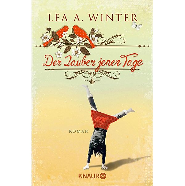 Der Zauber jener Tage, Lea A. Winter