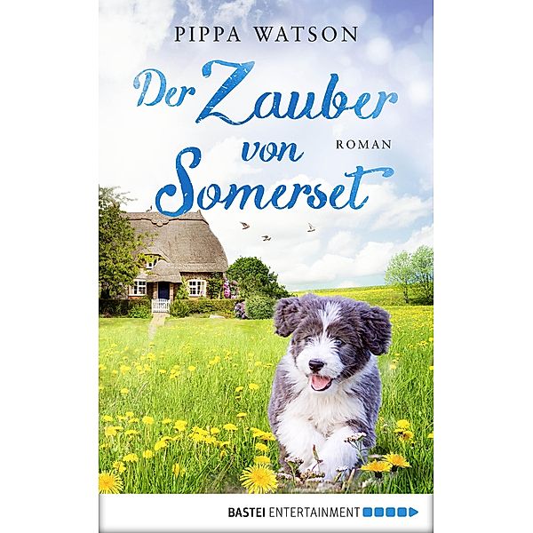 Der Zauber von Somerset, Pippa Watson