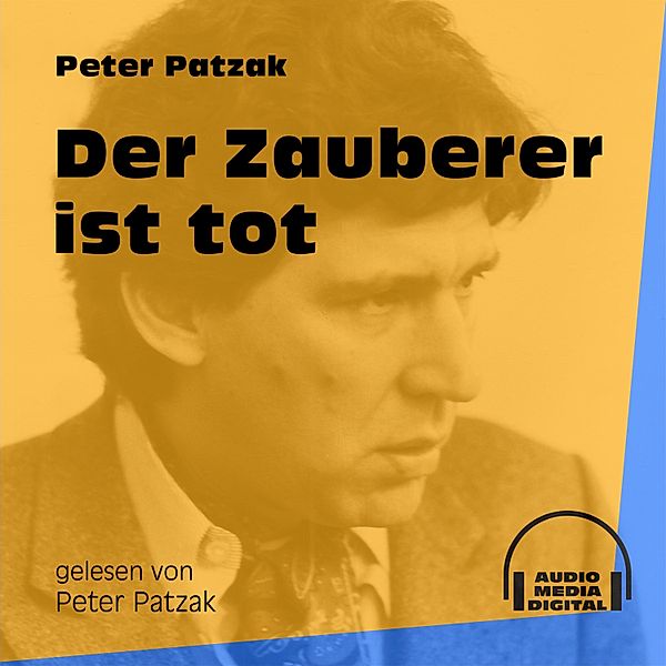 Der Zauberer ist tot, Peter Patzak