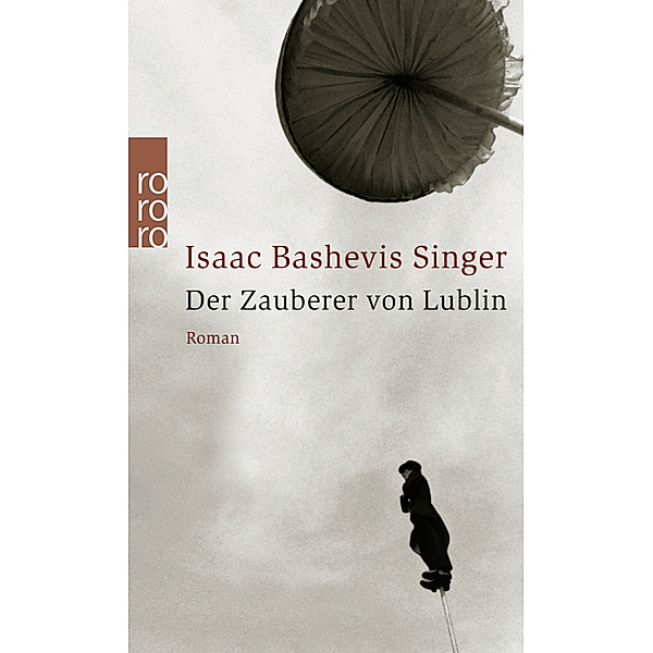 Der Zauberer von Lublin, Isaac Bashevis Singer
