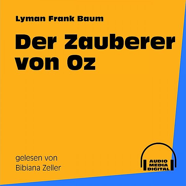 Der Zauberer von Oz, Lyman Frank Baum