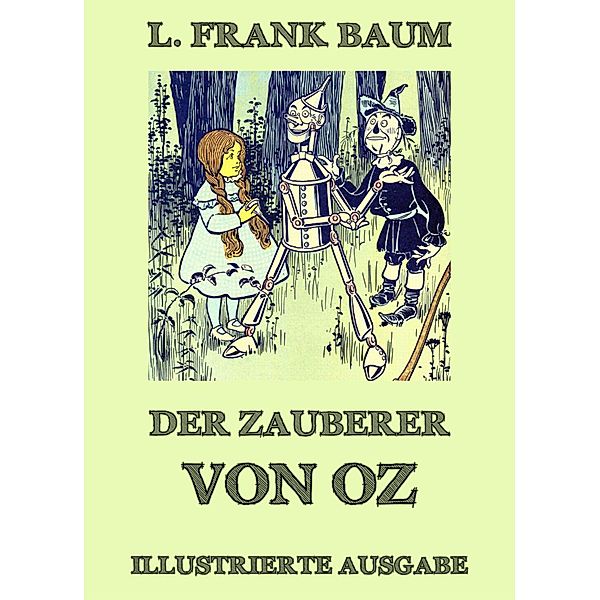 Der Zauberer von Oz, L. Frank Baum