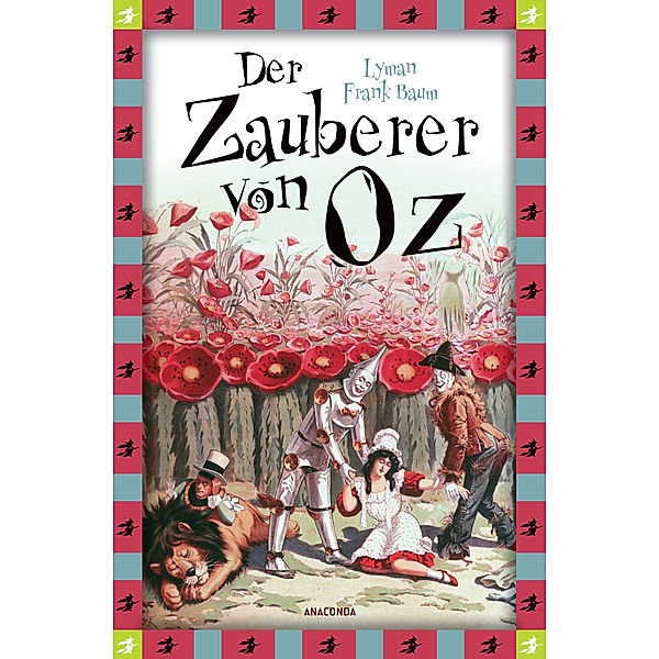 Der Zauberer von Oz (Neuübersetzung), Lyman Frank Baum