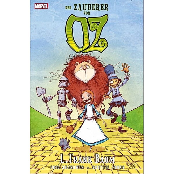 Der Zauberer von Oz (Softcoverausgabe), Skottie Young, Eric Shanower, L. Frank Baum
