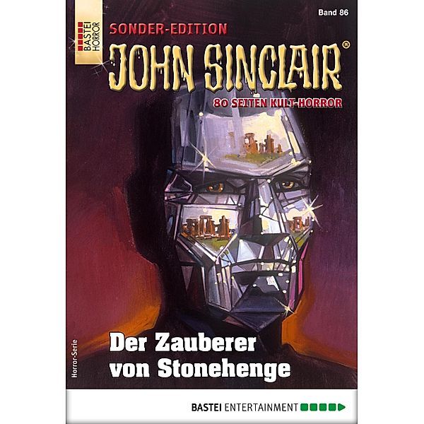 Der Zauberer von Stonehenge / John Sinclair Sonder-Edition Bd.86, Jason Dark