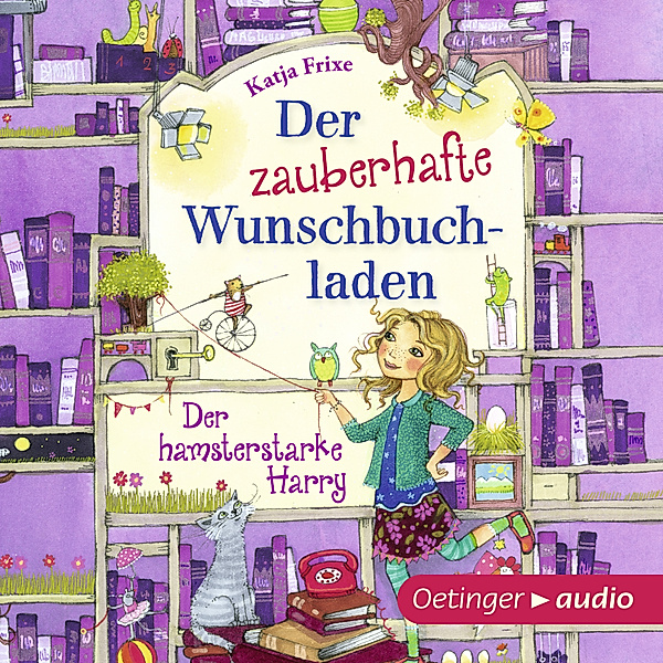 Der zauberhafte Wunschbuchladen - 2 - Der hamsterstarke Harry, Katja Frixe