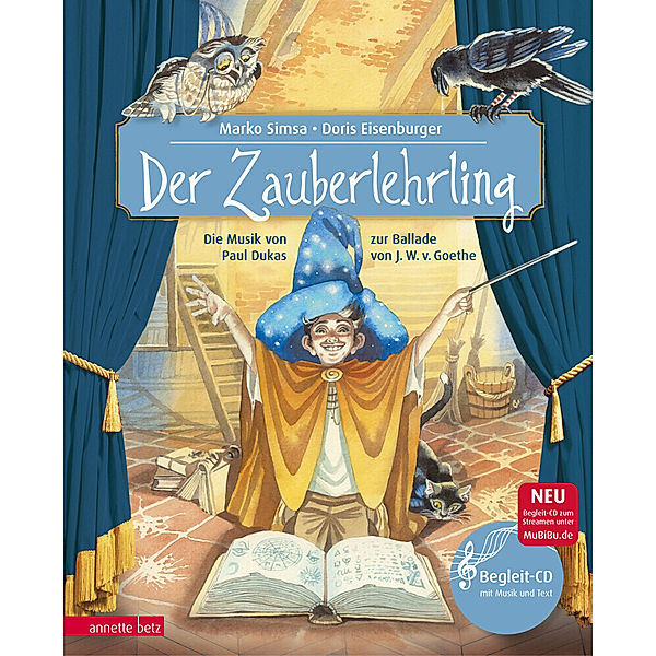 Der Zauberlehrling (Das musikalische Bilderbuch mit CD und zum Streamen), Marko Simsa