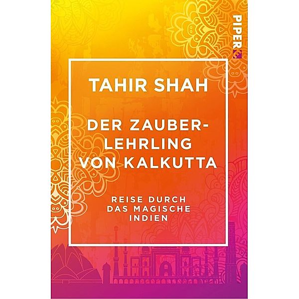 Der Zauberlehrling von Kalkutta, Tahir Shah