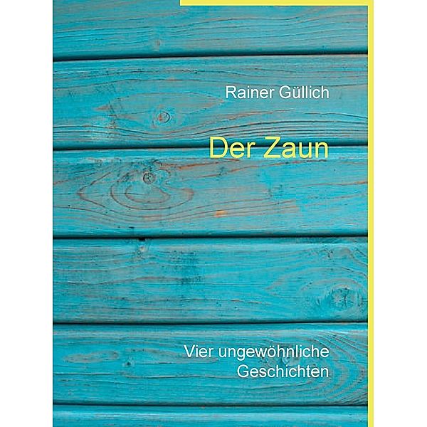Der Zaun, Rainer Güllich