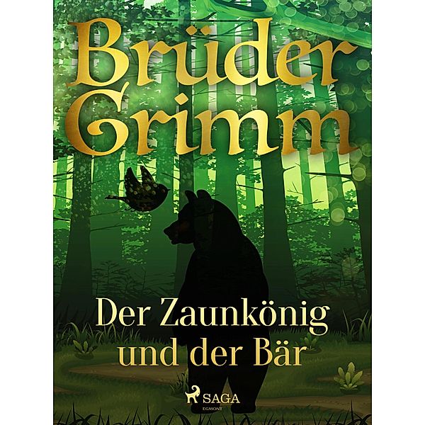 Der Zaunkönig und der Bär, Die Gebrüder Grimm