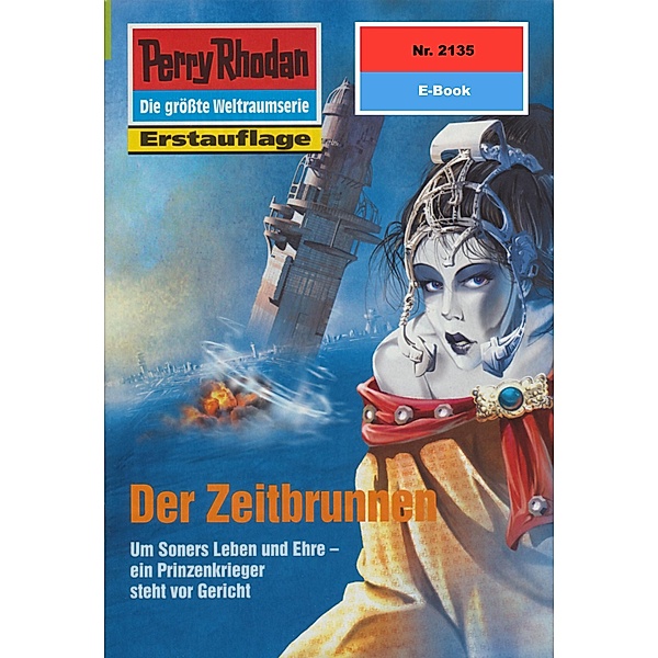Der Zeitbrunnen (Heftroman) / Perry Rhodan-Zyklus Das Reich Tradom Bd.2135, Horst Hoffmann
