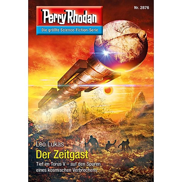 Der Zeitgeist / Perry Rhodan-Zyklus Sternengruft Bd.2876, Leo Lukas