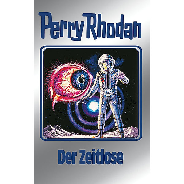 Der Zeitlose (Silberband) / Perry Rhodan - Silberband Bd.88, H. G. Ewers, H. G. Francis, Kurt Mahr, William Voltz, Ernst Vlcek