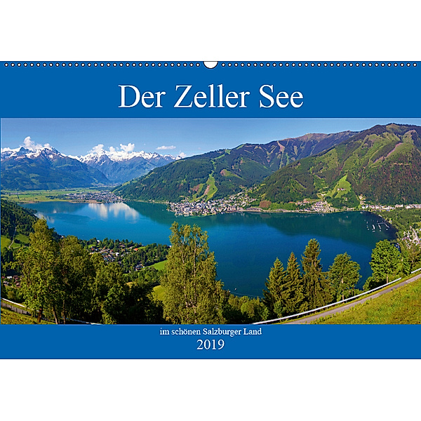 Der Zeller See im schönen Salzburger Land (Wandkalender 2019 DIN A2 quer), Christa Kramer