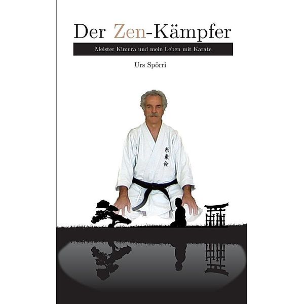 Der Zen-Kämpfer, Urs Spörri