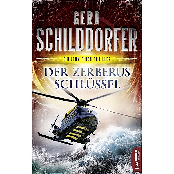 Der Zerberus-Schlüssel / John Finch Bd.4, Gerd Schilddorfer
