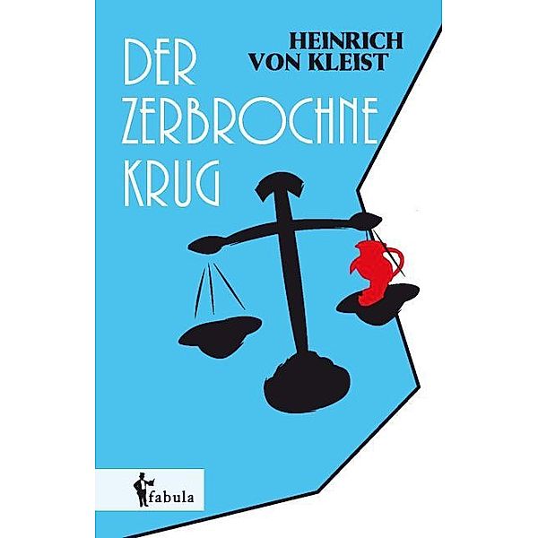 Der zerbrochne Krug, Heinrich von Kleist