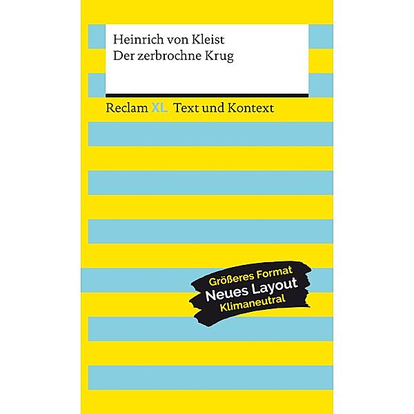 Der zerbrochne Krug / Reclam XL - Text und Kontext, Heinrich von Kleist