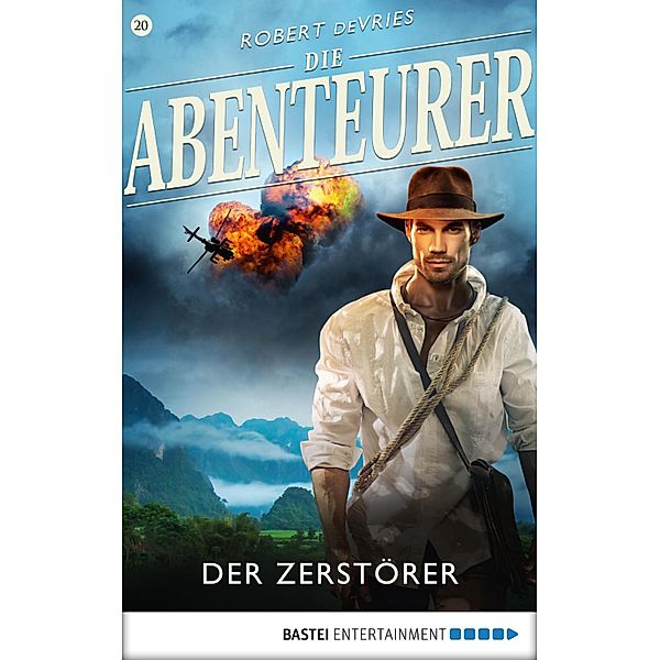 Der Zerstörer / Die Abenteurer Bd.20, Robert DeVries