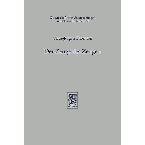 Der Zeuge des Zeugen, Claus-Jürgen Thornton