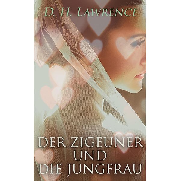 Der Zigeuner und die Jungfrau, D. H. Lawrence