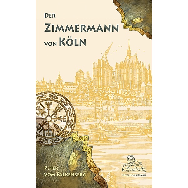 Der Zimmermann von Köln, Peter vom Falkenberg