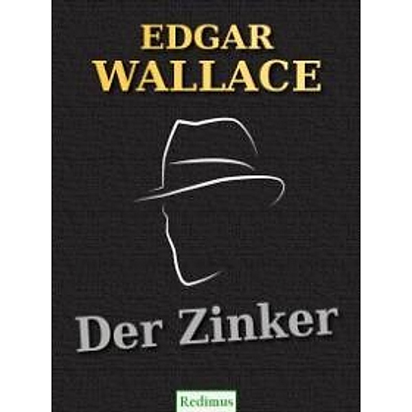 Der Zinker, Edgar Wallace
