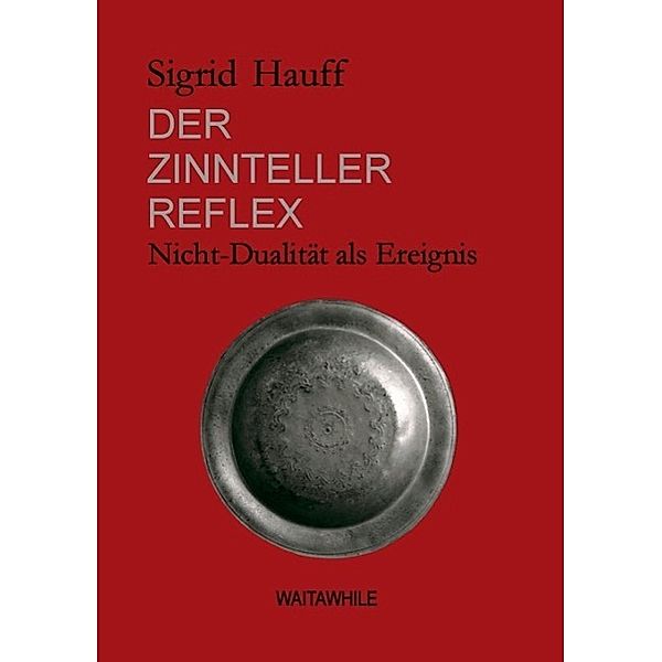 Der Zinnteller-Reflex, Sigrid Hauff