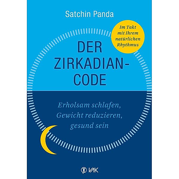 Der Zirkadian-Code, Satchin Panda